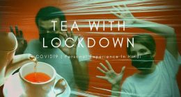 Tea With Lockdown | COVID19 | Personal Experience | In Hindi | 2020